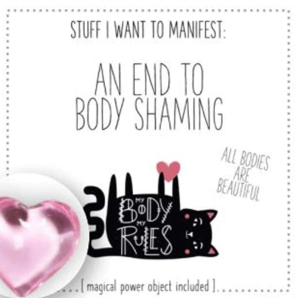 MANIFESTATION CARD An End to Body Shaming