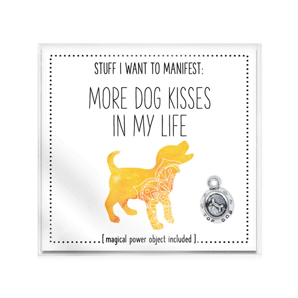 MANIFESTATION CARD More Dog Kisses