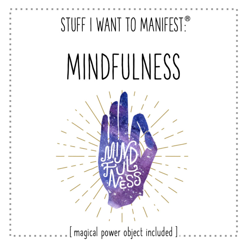 MANIFESTATION CARD Practice Mindfullness