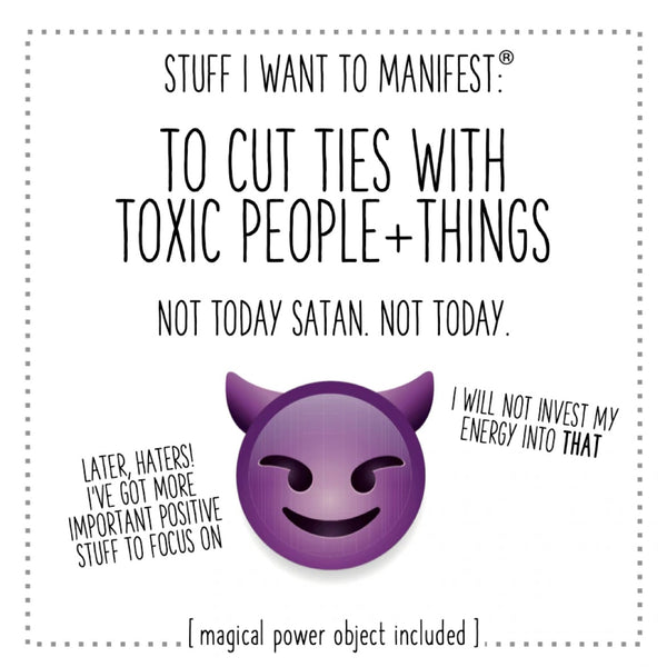 MANIFESTATION CARD To Cut Ties with Toxic People & Stuff