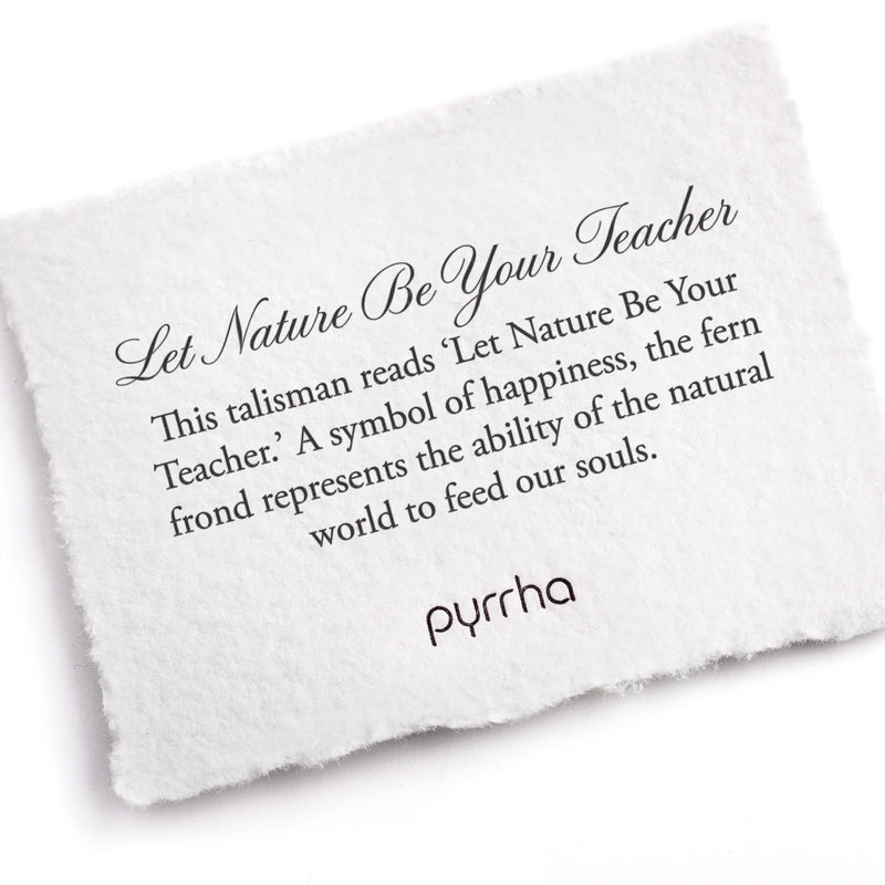 PYRRAH Necklace ~ Let Nature Be Your Teacher